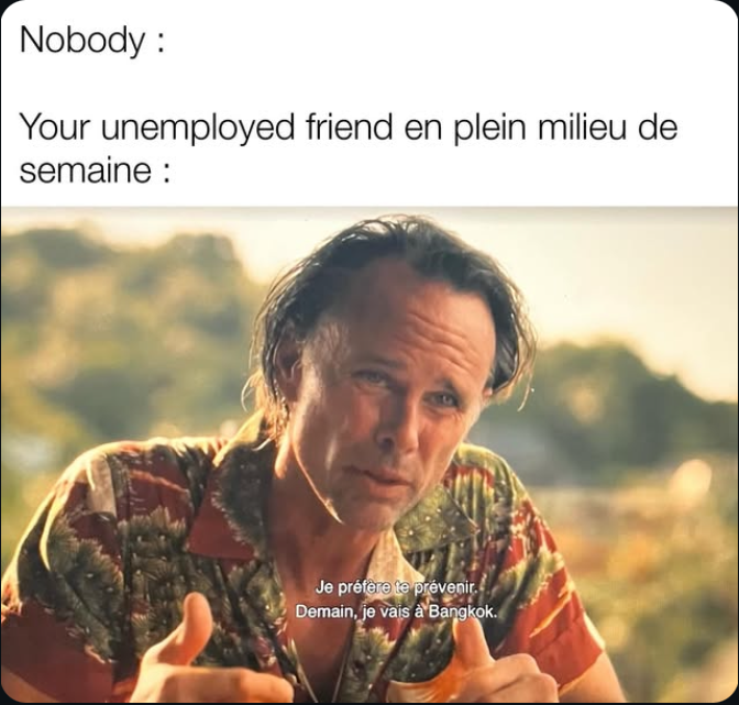 Meme The White Lotus sur l’ami au chômage